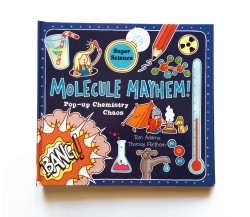 Super Science: Molecule Mayhem - Pop Up - Lift-the-flaps Book
